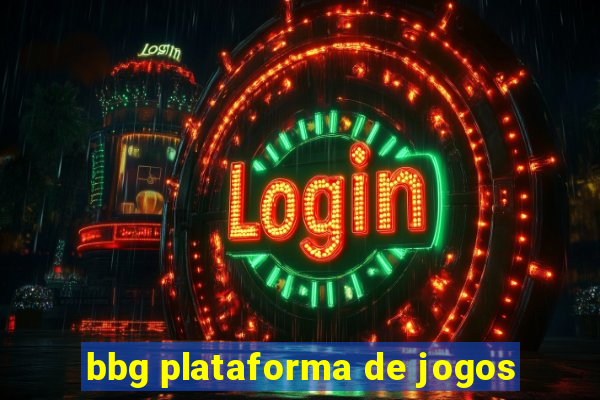 bbg plataforma de jogos